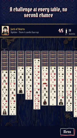 A challenge at every table, no second chance: a Spider table against the Jack of Hearts