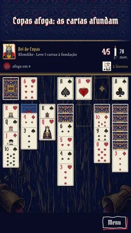 Copas afoga, as cartas afundam: uma mesa de Klondike contra o Rei de Copas